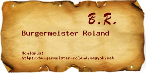 Burgermeister Roland névjegykártya